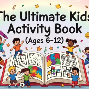 Ultimate Kids Activity Book